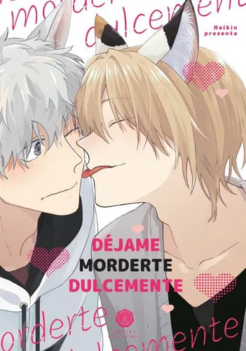 DEJAME MORDERTE DULCEMENTE ODAIBA EDICIONES ENcuadrocomics