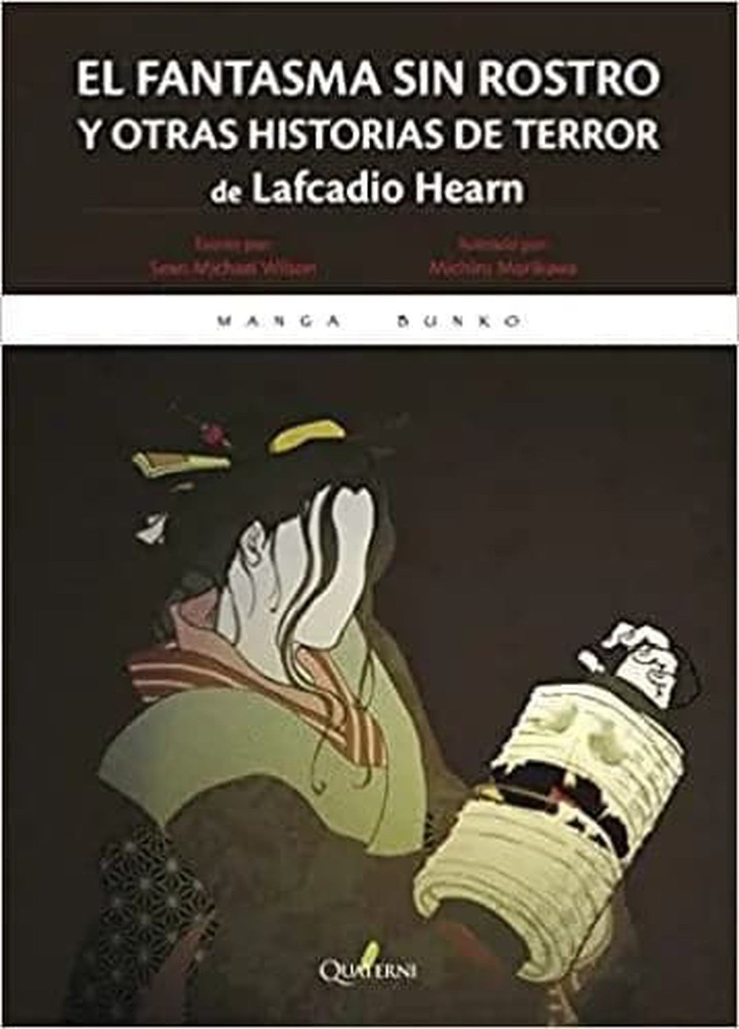 El Fantasma Sin Rostro y Otras Historias de Terror Quaterni ENcuadrocomics
