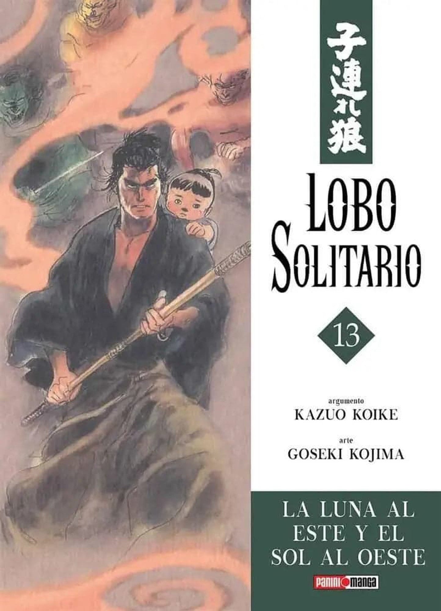 Lobo Solitario #13 La Luna Al Este Y El Sol Al Oeste