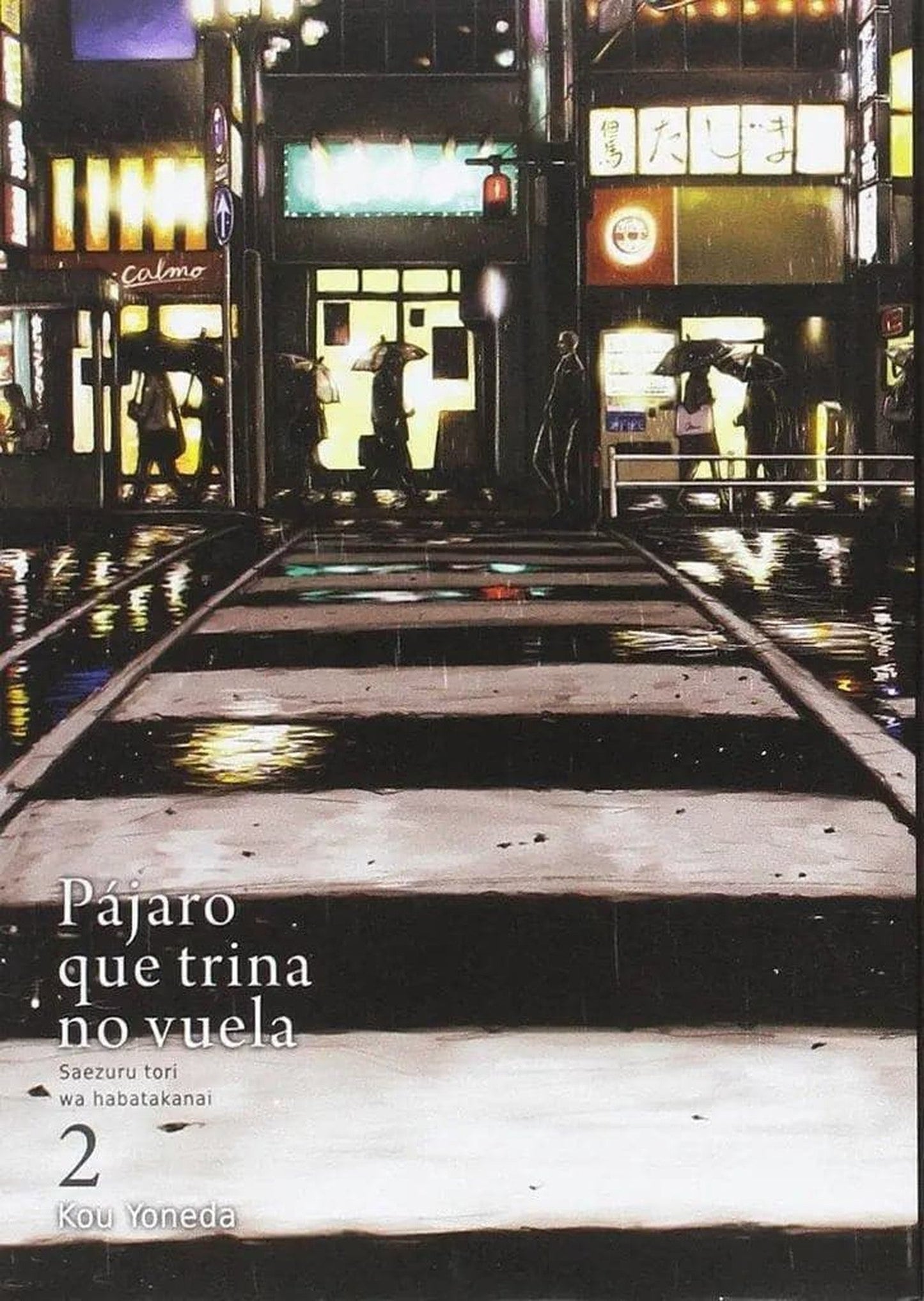 Pájaro Que Trina No Vuela, Vol. 2 de Kou Yoneda