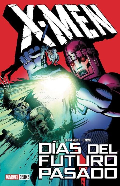 X-Men: Días del Futuro Pasado - Marvel Deluxe televisa mexico ENcuadrocomics