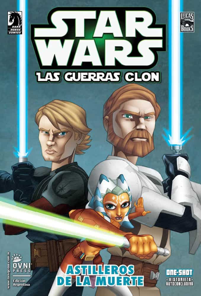 Star Wars Las Guerras Clon: Astilleros de la Muerte OVNI Press ENcuadrocomics
