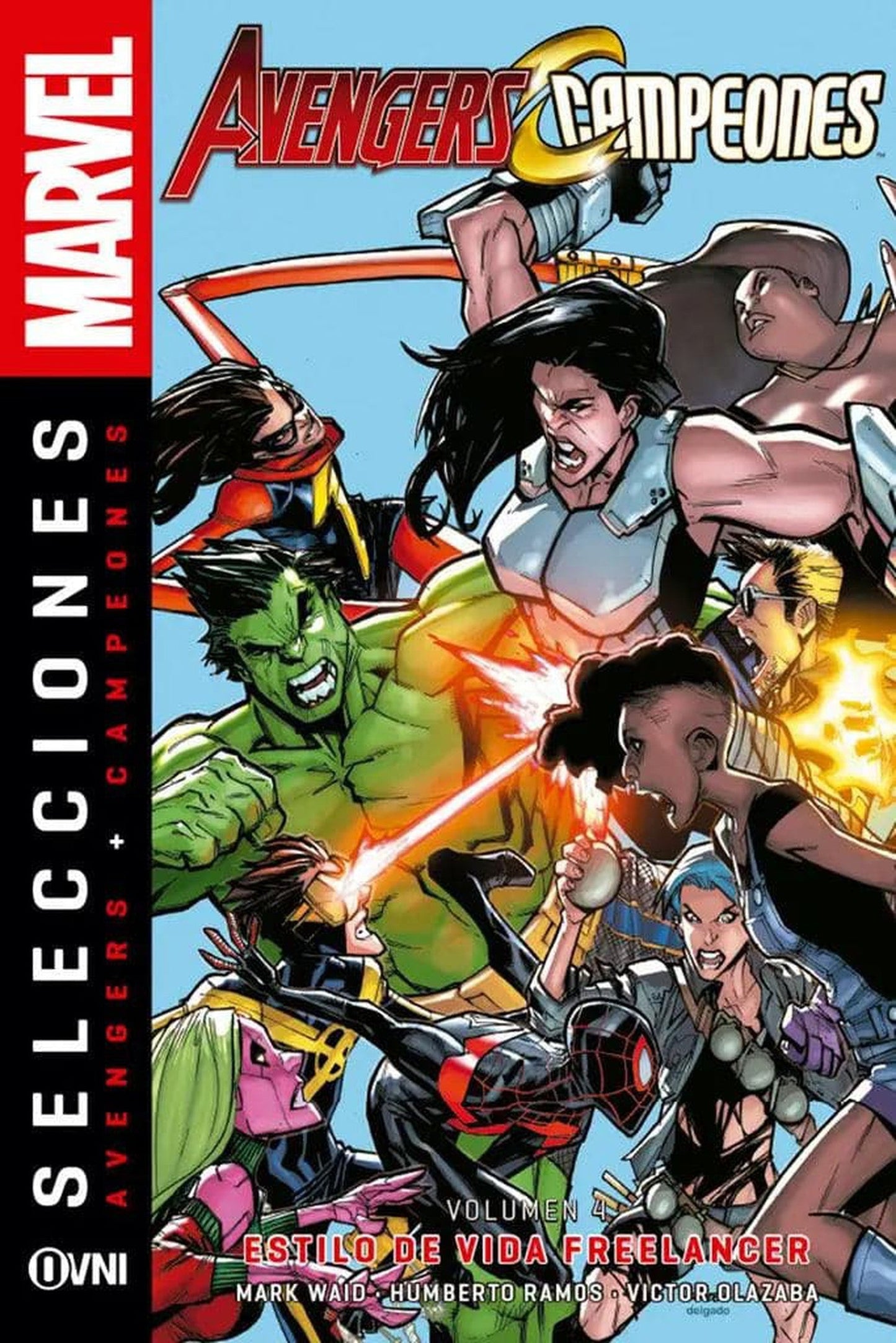 Avengers + Campeones Vol. 4: Estilo de Vida Freelancer.