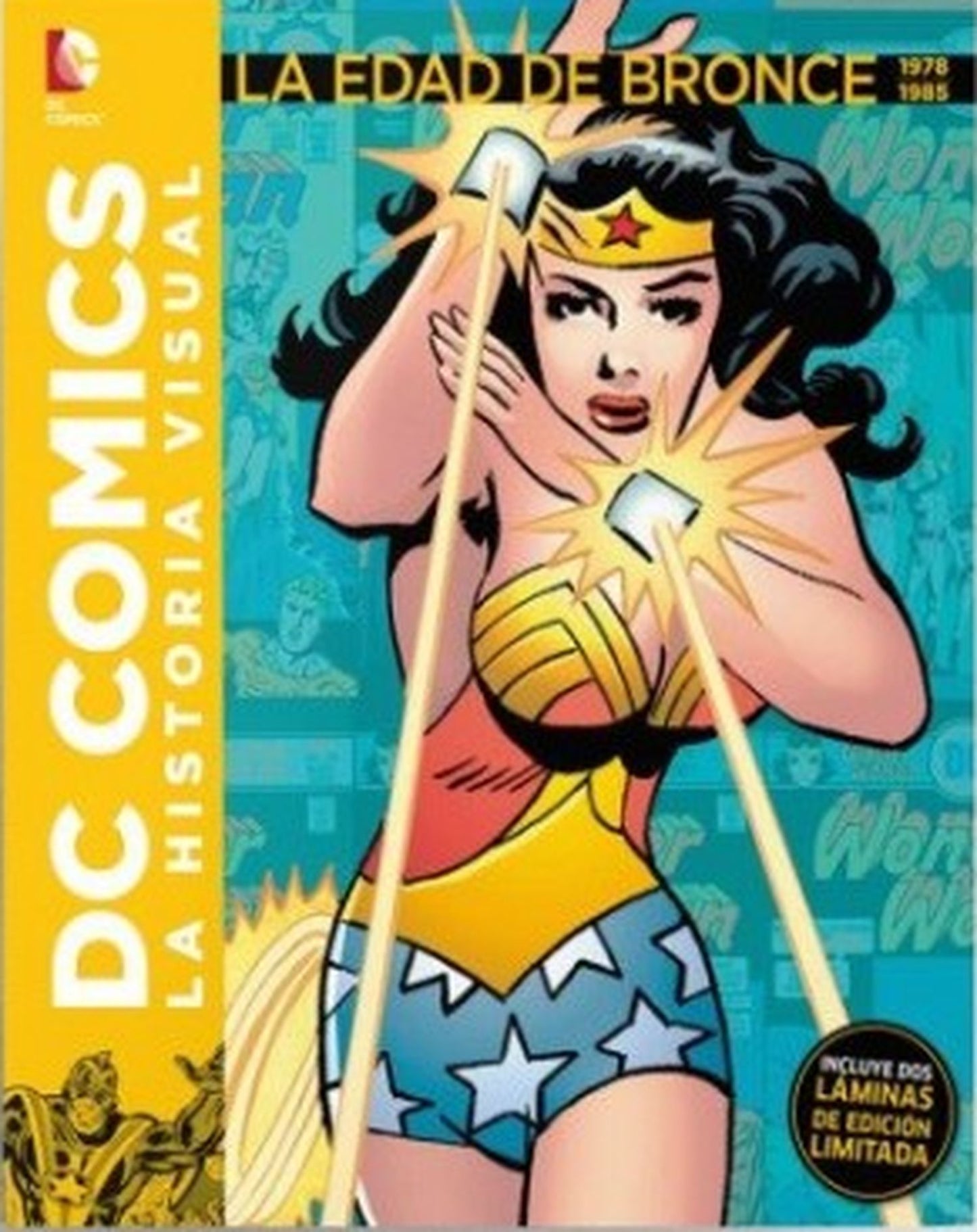 DC Comics: La Historia Visual - La Edad de Bronce (1978 a 1985) Warner ENcuadrocomics