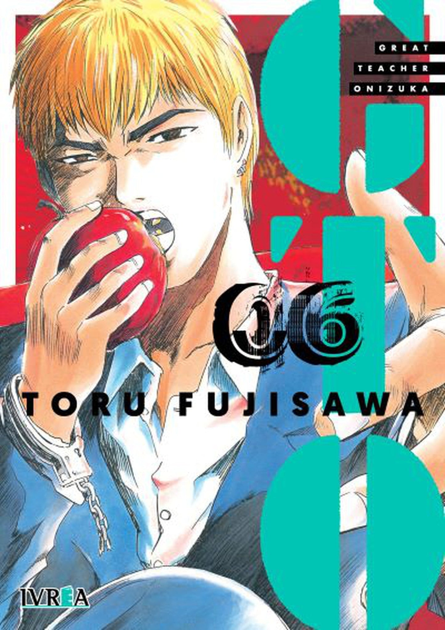 Gto: Great Teacher Onizuka Vol. 6 Ivrea Argentina ENcuadrocomics