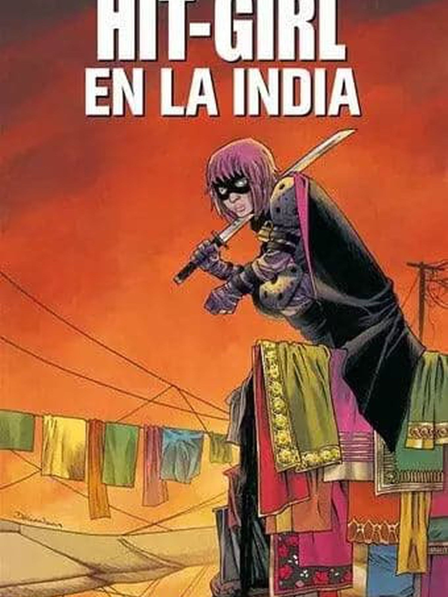 Hit-Girl Vol 6: En India