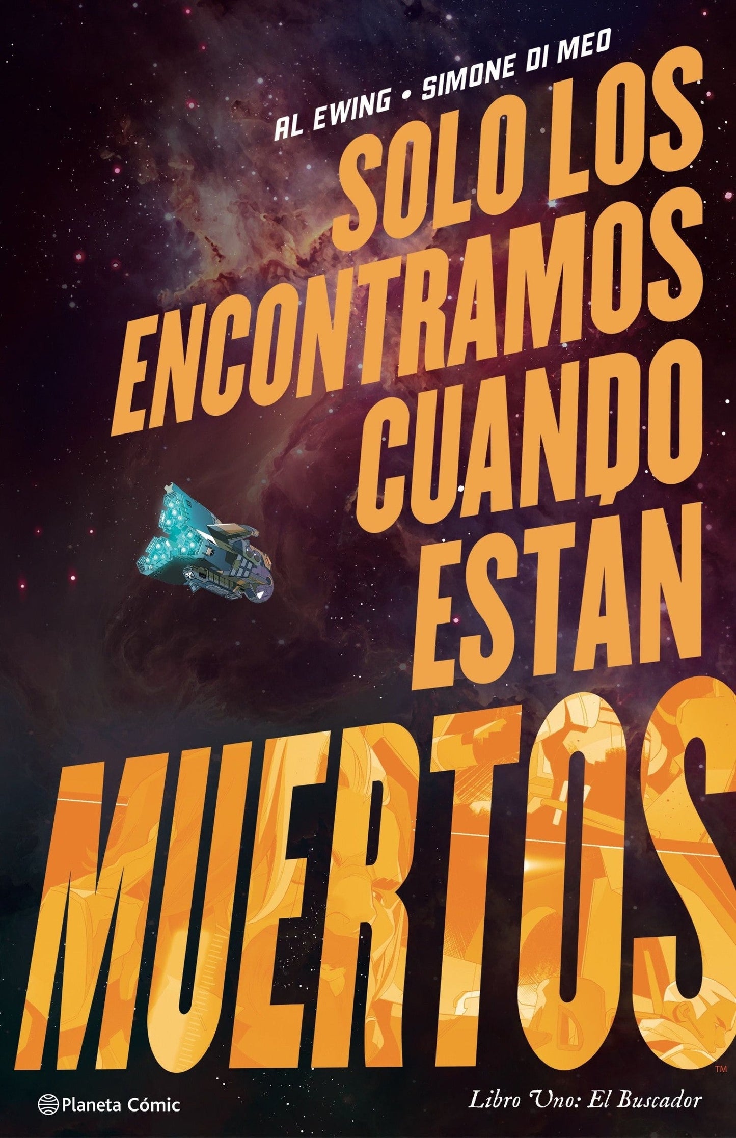 Solo los encontramos cuando están muertos nº 01 Planeta ENcuadrocomics