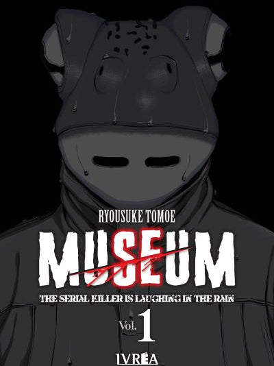 MUSEUM: THE SERIAL KILLER IS LAUGHING IN THE RAIN - HISTORIA COMPLETA 3 TOMOS Ivrea Argentina ENcuadrocomics