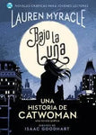 Bajo La Luna: Una Historia de Catwoman -  OVNI Press