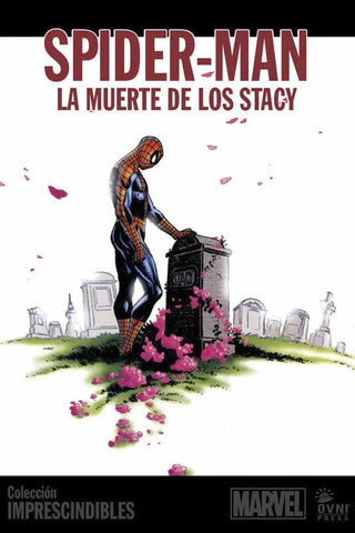 Imprescindibles Marvel Vol. 03: Spider-Man ~ La Muerte de Los Stacy OVNI Press